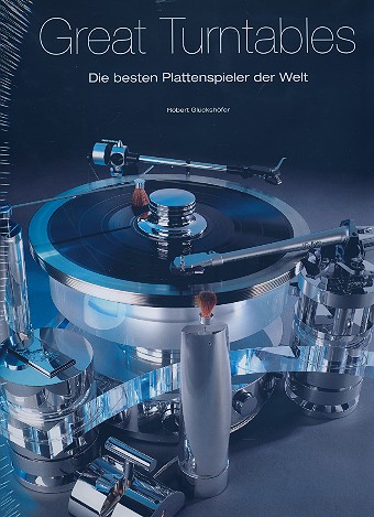 Robert Glückshöfer - Great Turntables Die besten