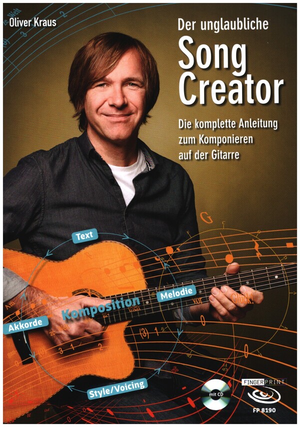 Oliver Kraus - Der unglaubliche Song Creator (+CD):
