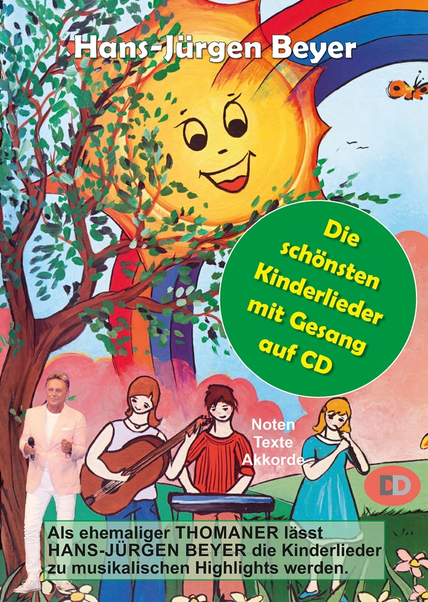 Die schönsten Kinderlieder (+CD)  Liederbuch (mit Noten, Akkorde und Text)  
