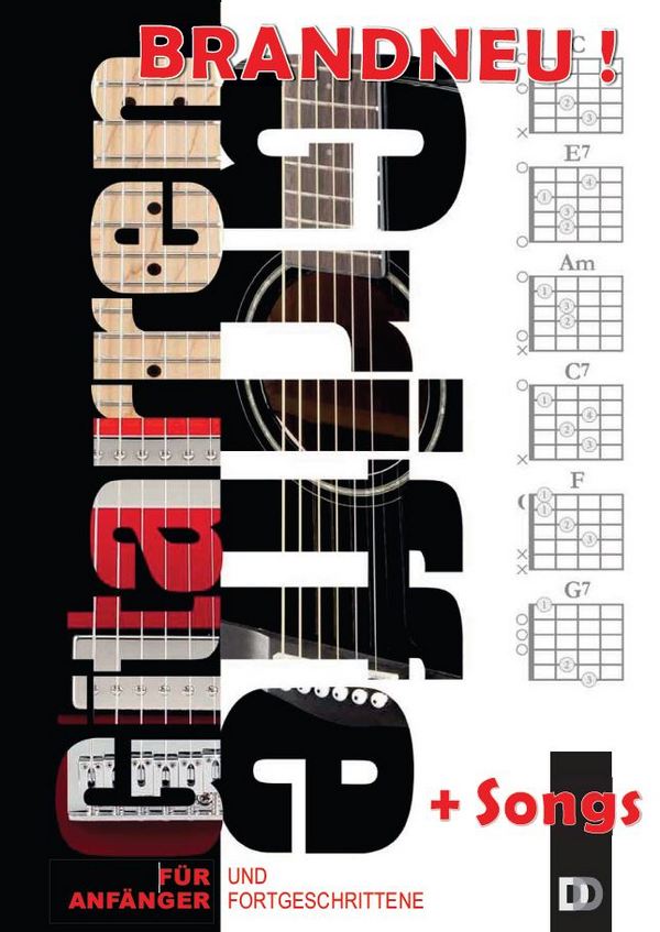 Gitarrengriffe für Anfänger und Fortgeschrittene plus Songs    