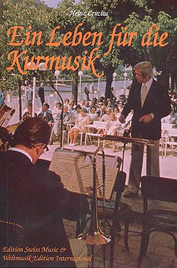 Ein Leben für die Kurmusik&nbsp;&nbsp;&nbsp;&nbsp;
