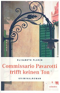 Commissario Pavarotti trifft keinen Ton Roman    