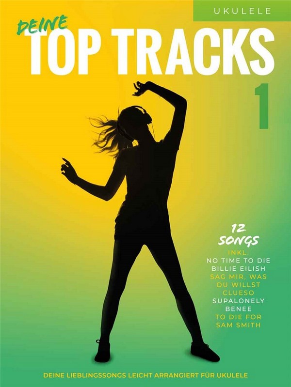 Deine Top-Tracks für Ukulele Band 1  für Gesang/Klavier/Ukulele  