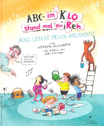 ABC im Klo stand mal ein Reh (+CD)  Liederbuch Melodie/Texte/Akkorde  