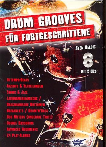 Drum Grooves für Fortgeschrittene (+2 CD's):  für Schlagzeug  