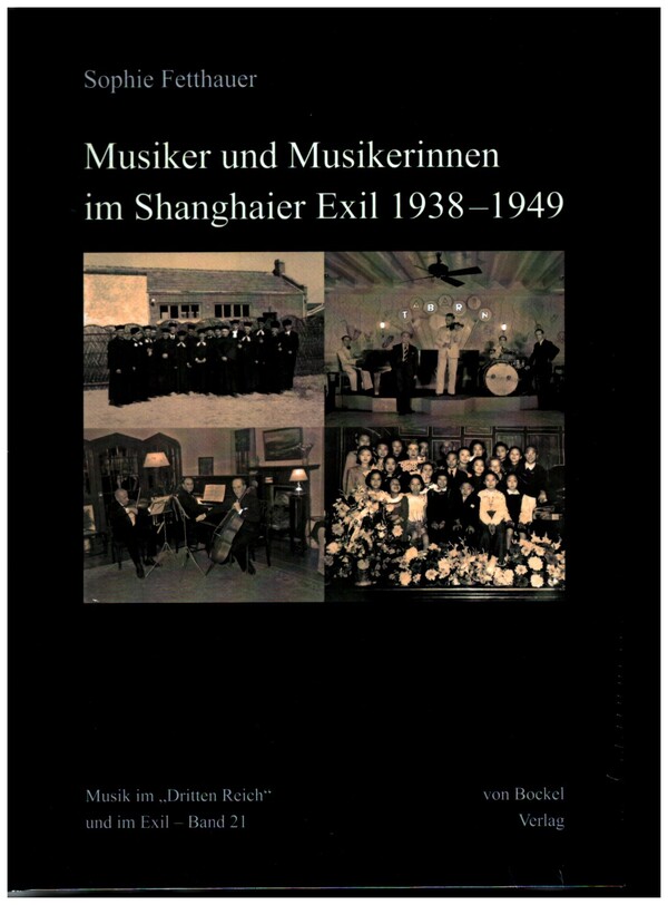 Musiker und Musikerinnen im Shanghaier Exil 1938-1949    gebunden
