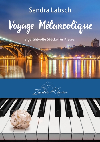 Voyage mélancolique Band 1  für Klavier  