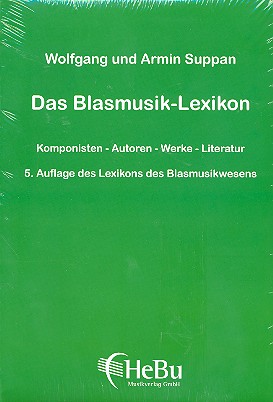 Das Blasmusik-Lexikon  5. Auflage  