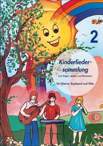 Kinderliedersammlung Band 2  Songbook Melodie/Texte/Akkorde  
