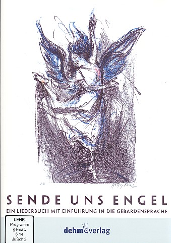 Sende uns Engel (+2 DVD) Liederbuch  mit Einführung in die Gebärdensprache  