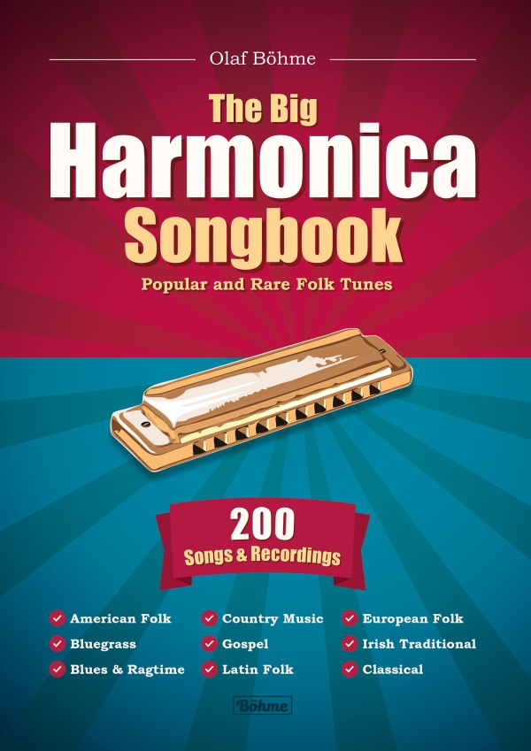 The Big Harmonica Songbook (+QR-Codes)&nbsp;&nbsp;für diatonische Mundharmonika&nbsp;&nbsp;