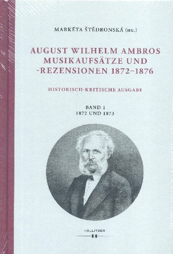 August Wilhelm Ambros - Musikaufsätze und Rezensionen 1872-1876  Band 1 (1872 und 1873)  gebunden
