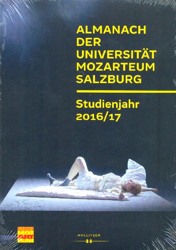Almanach der Universität Mozarteum Salzburg Studienjahr 2016/2017    