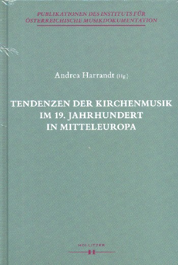 Tendenzen der Kirchenmusik im 19. Jahrhundert  in Mitteleuropa  