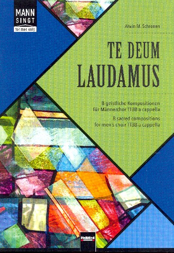 Te Deum laudamus  für Männerchor a cappella  Partitur (Mindestabnahme 10 Stk)