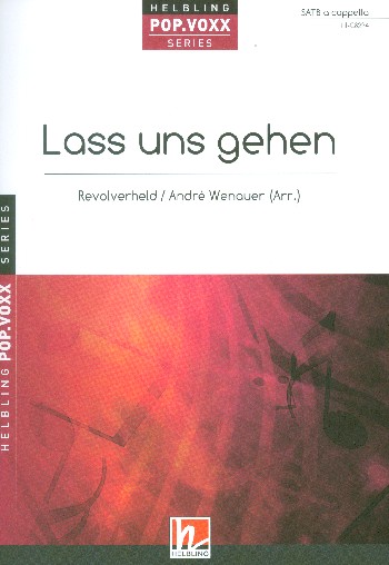 Lass uns gehen&nbsp;&nbsp;für gem Chor a cappella&nbsp;&nbsp;Partitur