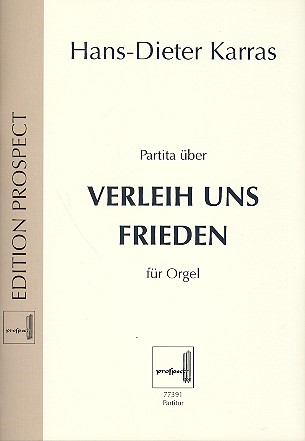 Partita über Verleih uns Frieden  für Orgel  
