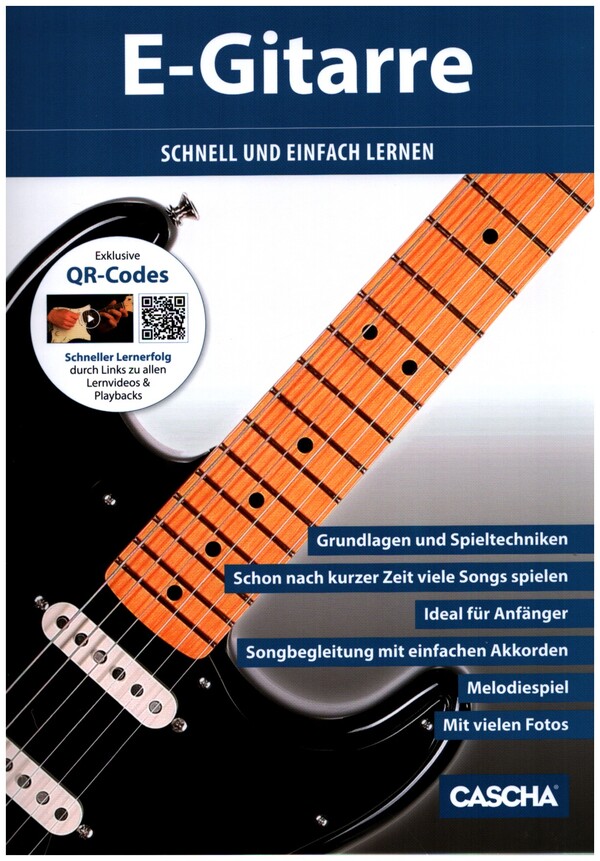 E-Gitarre schnell und einfach lernen (+QR-Codes)  für E-Gitarre  