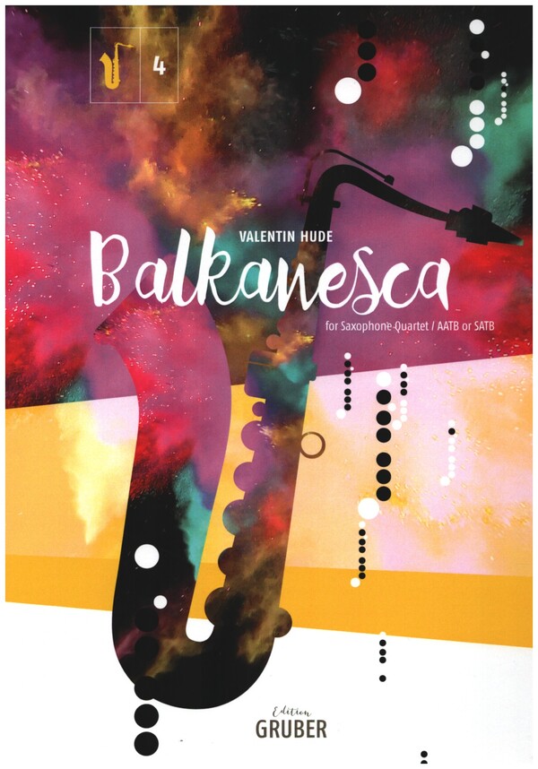 Balkanesca  für 4 Saxophone (S(A)ATBar)  Partitur und Stimmen