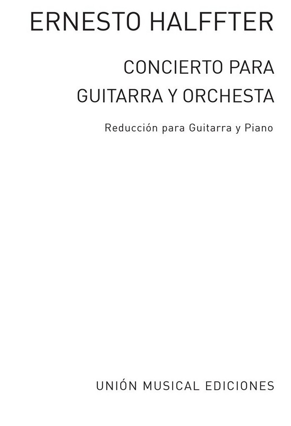 Concierto para guitarra y orquesta  para guitarra y piano,  score  