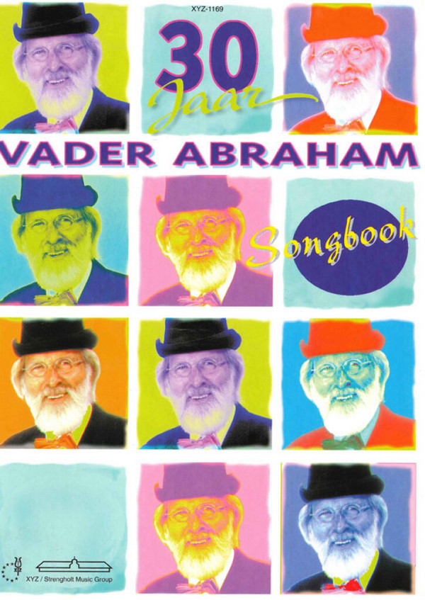 30 jaar Vadder Abraham:  Songbook Melodieausgabe  mit Texten und Akkorden
