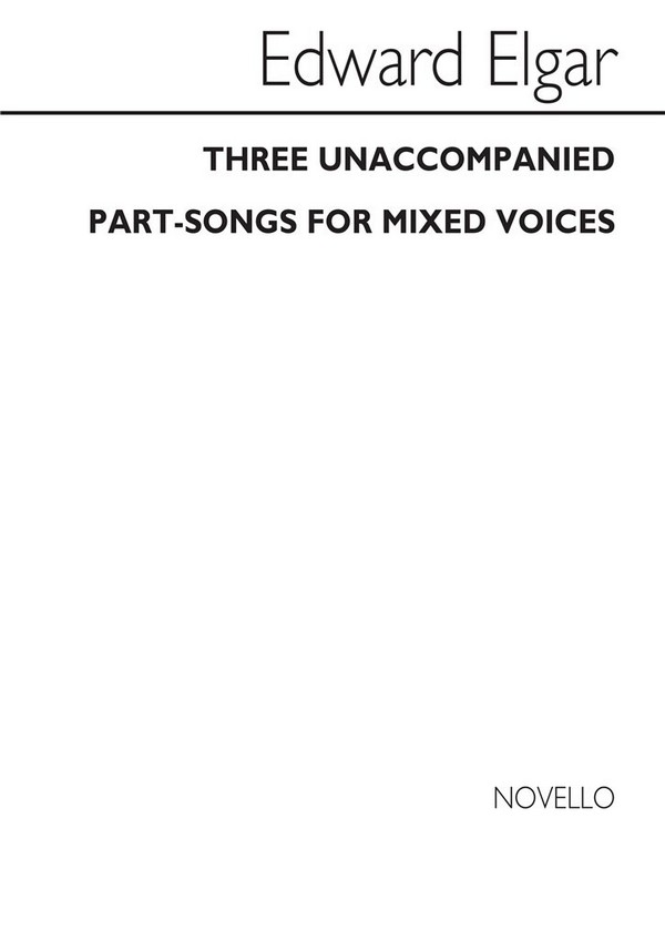 3 unaccompanied part songs for mixed chorus  a cappella  
