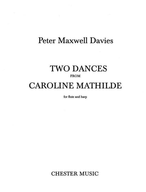 2 dances from Caroline Mathilde  for flute and harp  