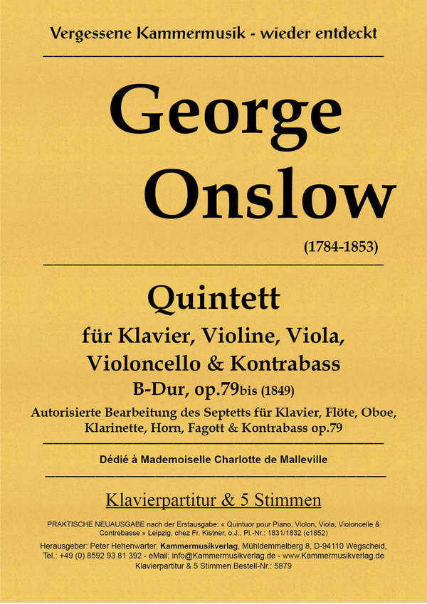Quintett B-Dur op.79bis für  Klavier, Violine, Viola, Violoncello und Kontrabass  Partitur und Stimmen