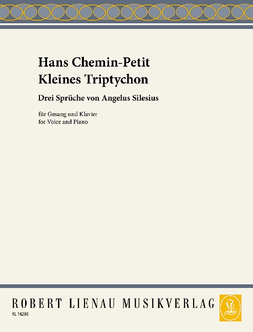 Kleines Tryptychon  für Gesang und Klavier  Silesius, Angelus, Text