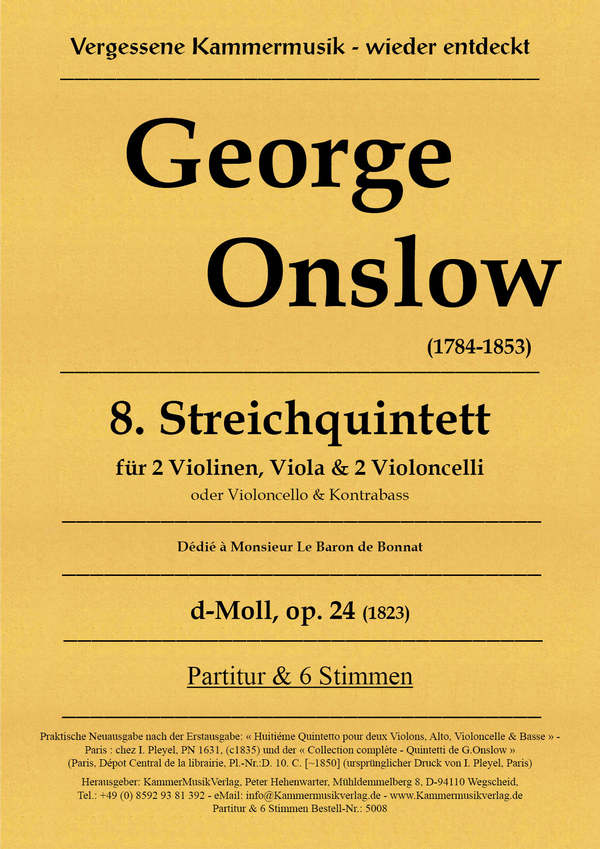 Quintett Nr. 8 d-Moll op.24 für 2 Violinen,  Viola und 2 Violoncelli (Violoncello und Kontrabass)  Partitur und Stimmen