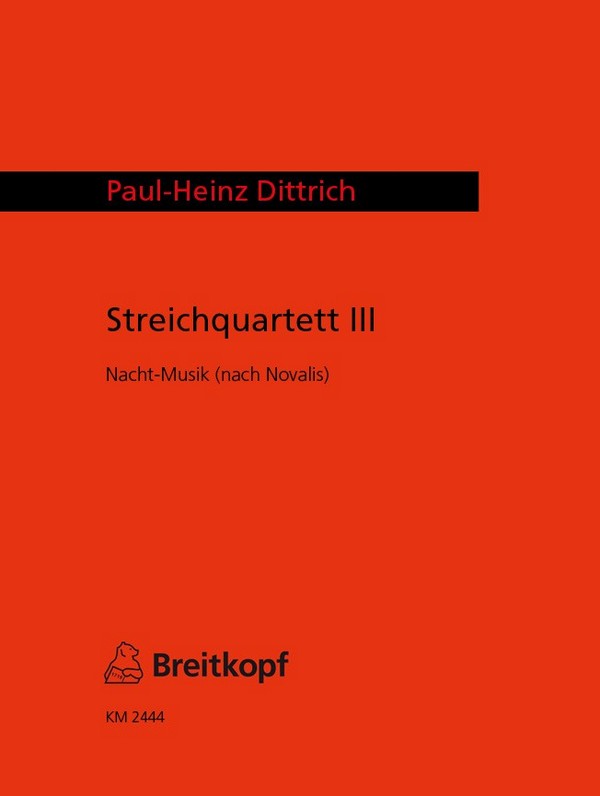 Streichquartett Nr.3 - Nacht-Musik  für 2 Violinen, Viola und Violoncello  Partitur