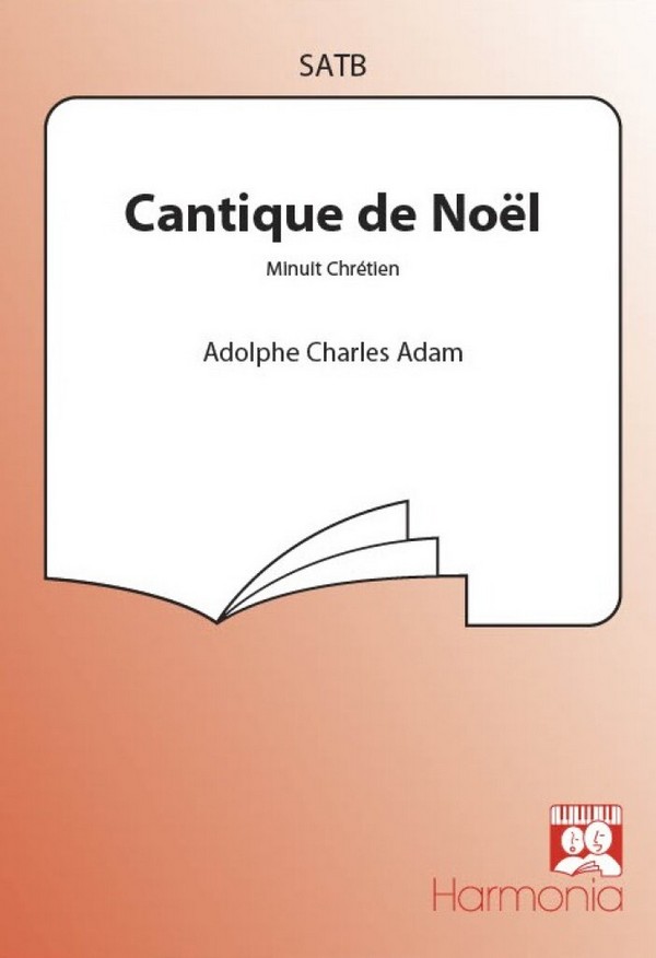 Cantique de Noel  für gem Chor a cappella  Singpartitur