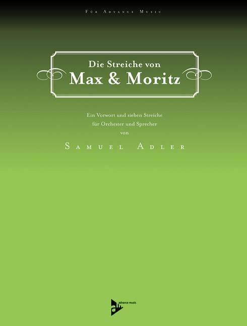 Die Streiche von Max und Moritz  für Erzähler und Orchester  Partitur