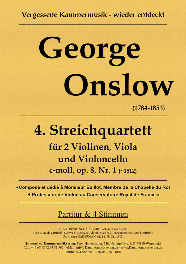 Quartett c-Moll op.8,1  für 2 Violinen, Viola und Violoncello  Partitur und Stimmen