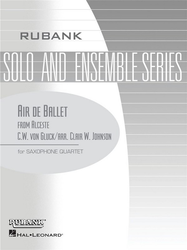 Air de Ballet from Alceste for 4 saxophones  (SATBar)  score and parts