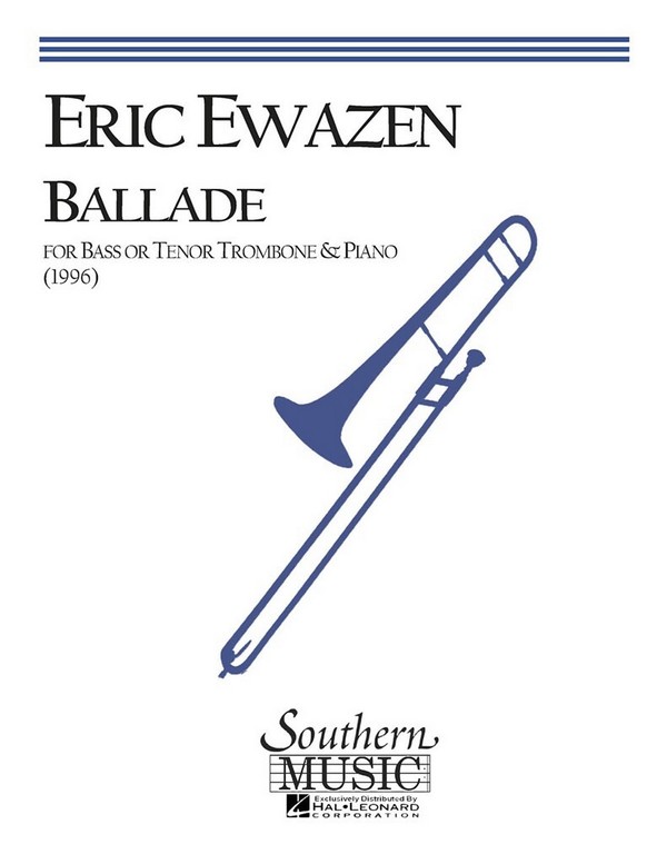 Ballade für Bassposaune, Harfe und  Streichorchester für Bassposaune  (Tenorpsaune) und Klavier