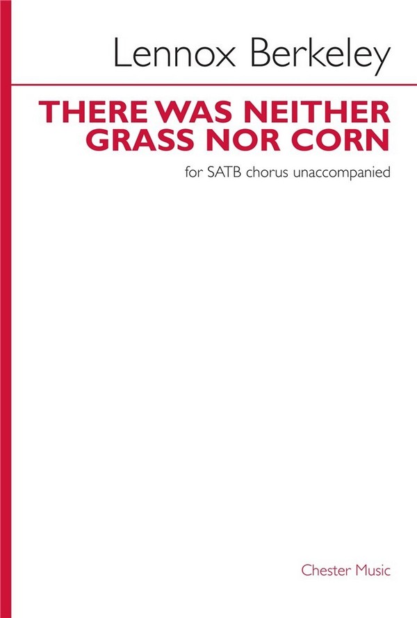 There was neither Grass nor Corn op.32,3  for mixed chorus a cappella  score