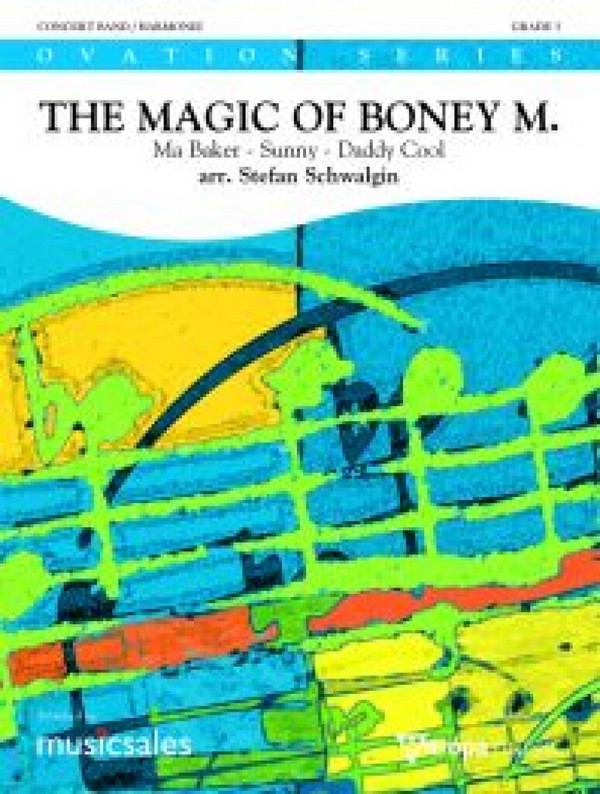 The Magic of Boney M.:  für Blasorchester  Partitur und Stimmen (mit Schweizer Stimmen)