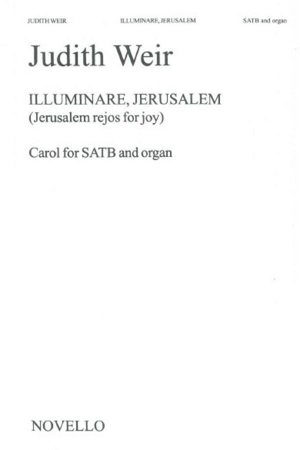 Illuminare Jerusalem  for mixed chorus and organ  score (en)