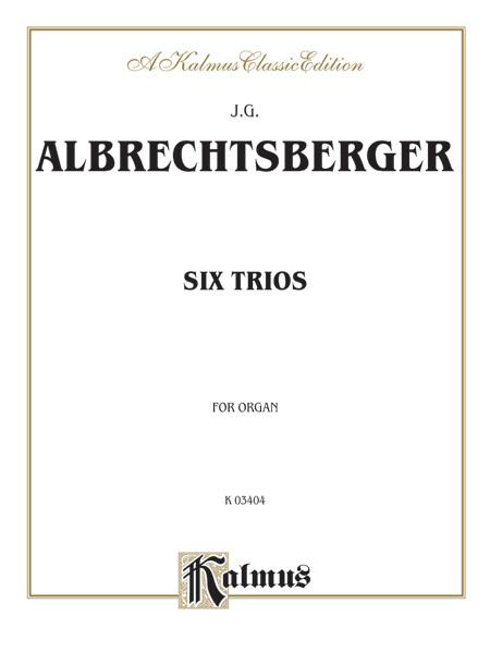 6 Trios  for organ  