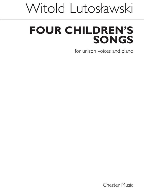 4 Children's Songs  for unisono voices and piano  chorus score