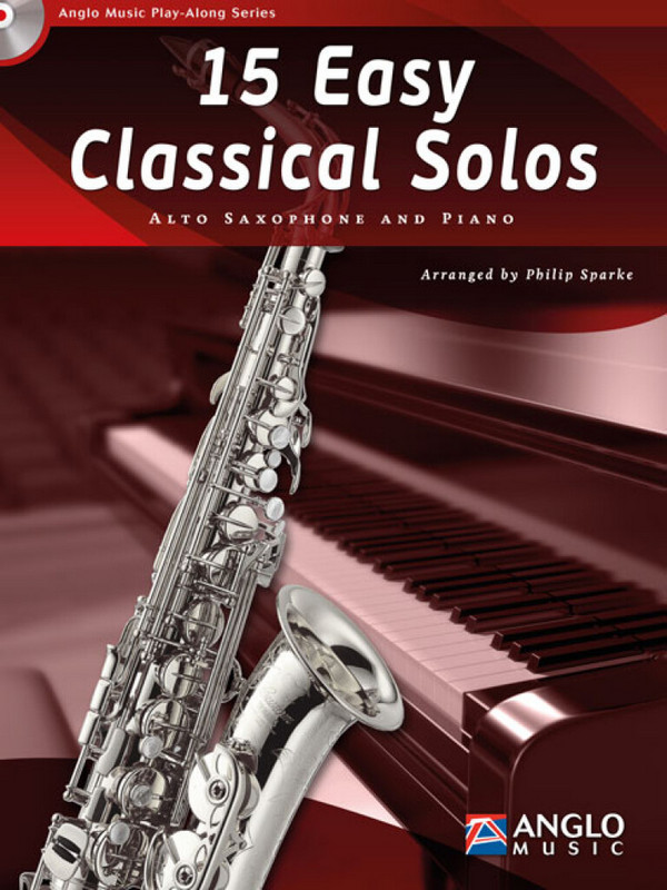 15 easy classical Solos (+CD)  for alto saxophone and piano  