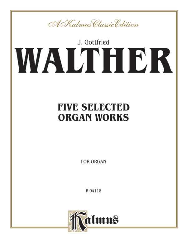 5 selected Organ Works  for organ  