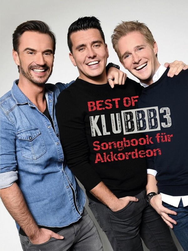 Best of Klubbb3:  für Akkordeon (mit Texten und Akkorden)  
