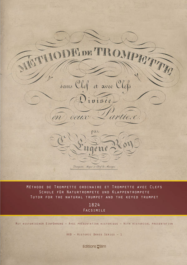 Méthode de trompette sans clefs et avec clefs  für Trompete  Facsimile 1824