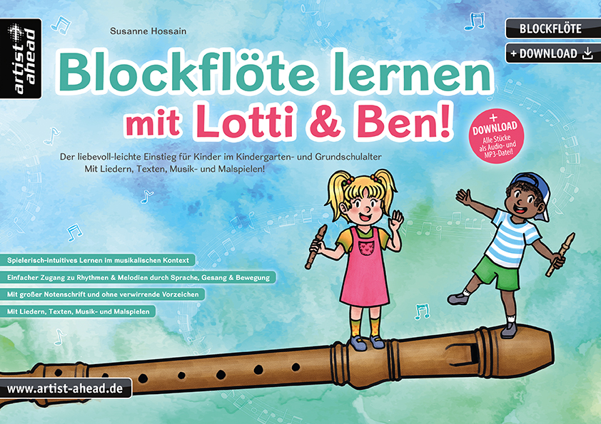 Blockflöte lernen mit Lotti & Ben! Band 1 (+Online Audio)