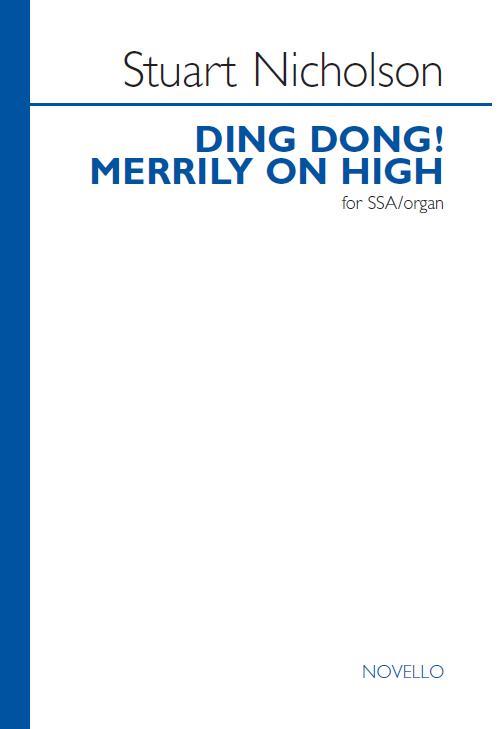Ding Dong! Merrily On High&nbsp;&nbsp;SSA and Organ Accompaniment&nbsp;&nbsp;Chorpartitur