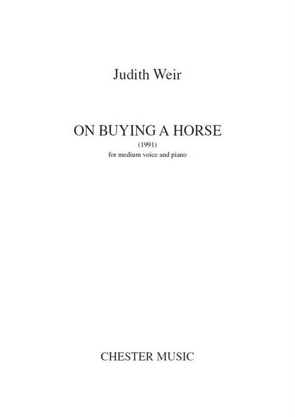 On Buying a Horse (1991)  for medium voice and piano    