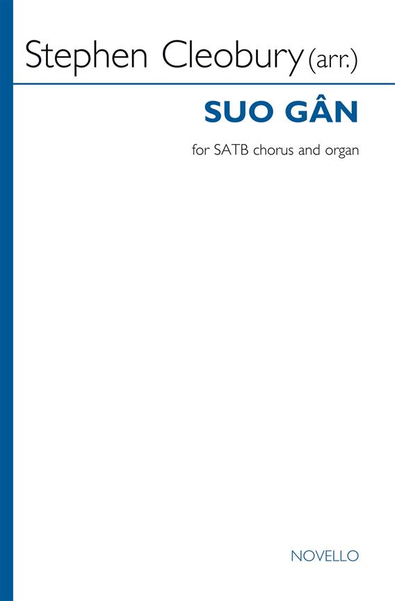 Suo Gân&nbsp;&nbsp;for mixed chorus and organ (welsh/en)&nbsp;&nbsp;score