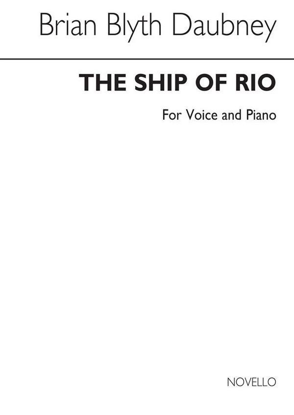 Brian Daubney, Ship Of Rio (Full Piano Accompaniment)&nbsp;&nbsp;Vocal and Piano&nbsp;&nbsp;Buch